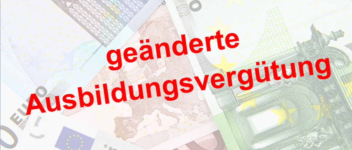 geänderte Ausbildungsvergütung