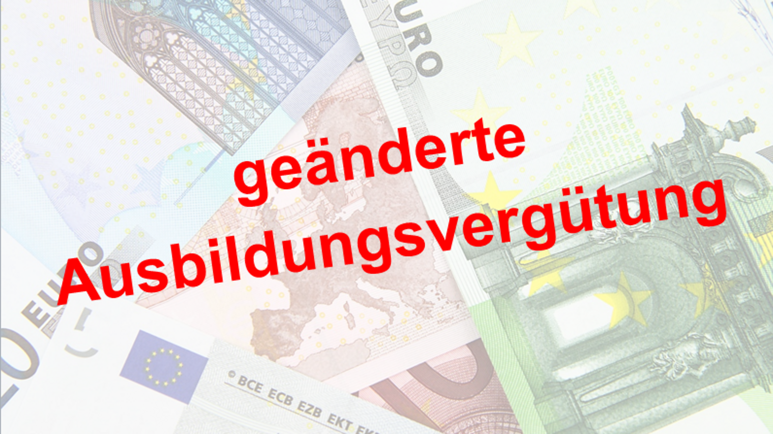 geänderte Ausbildungsvergütung